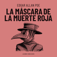 La máscara de la muerte roja - Edgar Allan Poe - Hörbuch