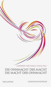 Die Ohnmacht der Macht. Die Macht der Ohnmacht. -  - E-Book