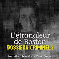 Dossiers Criminels : L'Etrangleur de Boston - John Mac - Hörbuch