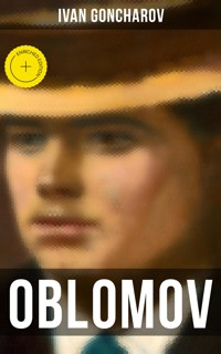 OBLOMOV - Ivan Goncharov - E-Book