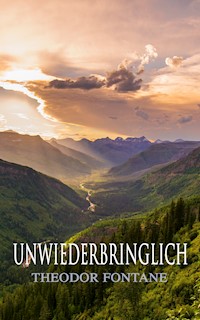 Unwiederbringlich - Theodor Fontane - E-Book