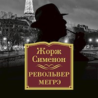 Револьвер  Мегрэ - Жорж Сименон - Hörbuch