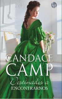 Destinados a encontrarnos - Candace Camp - E-Book