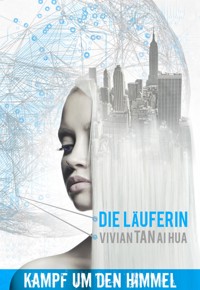Die Läuferin - Vivian Tan Ai Hua - E-Book