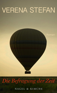 Die Befragung der Zeit - Verena Stefan - E-Book