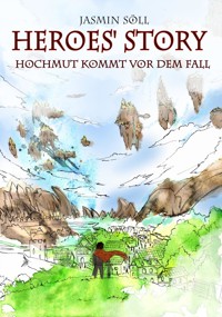 Heroes' Story - Jasmin Söll - E-Book