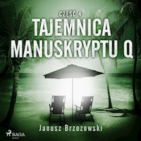 Tajemnica manuskryptu Q - Janusz Brzozowski - Hörbuch