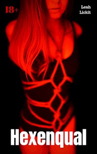 Hexenqual - Leah Lickit - E-Book