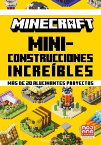 Minecraft oficial: Miniconstrucciones increíbles - Mojang Ab - E-Book