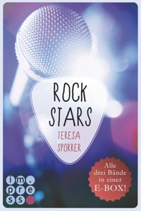 ROCKSTARS: 3 Bände in einem Bundle! - Teresa Sporrer - E-Book