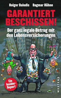 Garantiert beschissen! - Holger Balodis - E-Book