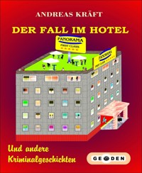 Der FALL im HOTEL - Andreas Kräft - E-Book