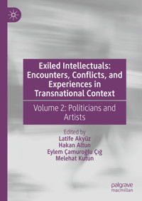 Exiled Intellectuals: Encounters, Conflicts, and Experiences in Transnational Context -  - E-Book