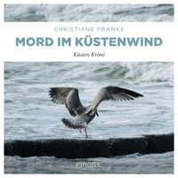 Mord im Küstenwind - Oda Wagner, Christine Cordes, Band 8 (Ungekürzt) - Christiane Franke - Hörbuch