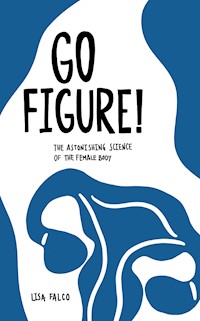 Go Figure! - Lisa Falco - E-Book