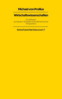 Wirtschaftswissenschaften - Michael von Prollius - E-Book