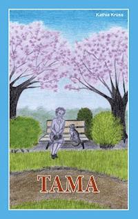 Tama - Kathia Krüss - E-Book