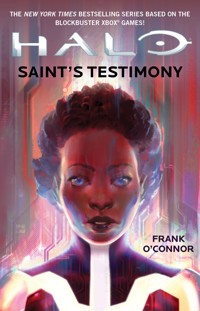 Halo: Saint's Testimony - Frank O'Connor - E-Book