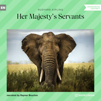 Her Majesty's Servants (Unabridged) - Rudyard Kipling - Hörbuch