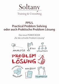 PPL - Praktische Problem Lösung - Alireza Soltany Noory - E-Book