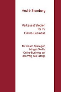 Verkaufsstrategien für Ihr Online-Business - Andre Sternberg - E-Book