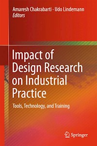 Impact of Design Research on Industrial Practice -  - E-Book