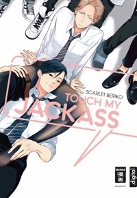 Touch my Jackass - Scarlet Beriko - E-Book