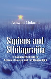 Sapiens and Sthitaprajna - Ashwini Mokashi - E-Book