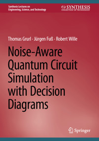 Noise-Aware Quantum Circuit Simulation with Decision Diagrams - Thomas Grurl - E-Book