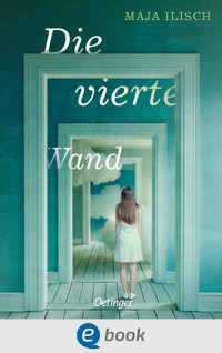 Die vierte Wand - Maja Ilisch - E-Book