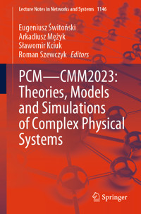 PCM—CMM2023: Theories, Models and Simulations of Complex Physical Systems -  - E-Book