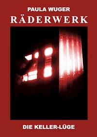 Räderwerk - Paula Wuger - E-Book