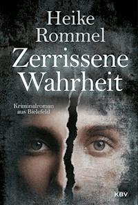 Zerrissene Wahrheit - Heike Rommel - E-Book