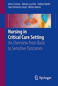 Nursing in Critical Care Setting - Irene Comisso - E-Book