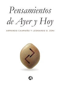Pensamientos de ayer y hoy - Armando Caamaño - E-Book