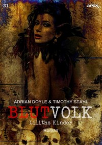 BLUTVOLK, Band 31: LILITHS KINDER - Adrian Doyle - E-Book