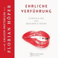 Ehrliche Verführung - Florian Höper - Hörbuch