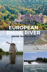 European Rhine River Cruise Travel Guide - Ashok Kumawat - E-Book