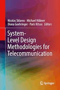 System-Level Design Methodologies for Telecommunication -  - E-Book