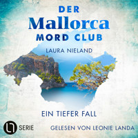 Ein tiefer Fall - Der Mallorca Mord Club, Folge 3 (Ungekürzt) - Laura Nieland - Hörbuch