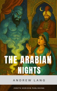 The Arabian Nights - Andrew Lang - E-Book