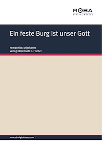 Ein feste Burg ist unser Gott - M. Luther - E-Book
