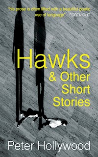 Hawks - Peter Hollywood - E-Book