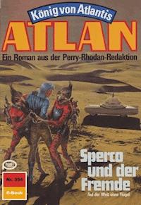Atlan 354: Spercon und der Fremde - Hans Kneifel - E-Book