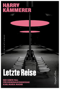 Letzte Reise - Harry Kämmerer - E-Book