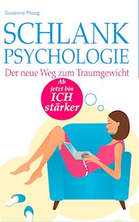 Schlank-Psychologie - Susanne Ploog - E-Book