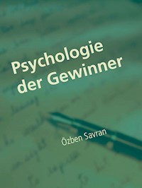 Psychologie der Gewinner - Özben Savran - E-Book