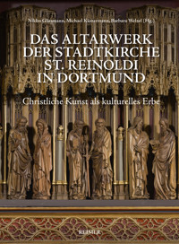 Das Altarwerk der Stadtkirche St. Reinoldi in Dortmund - Kirsten Lee Bierbaum - E-Book