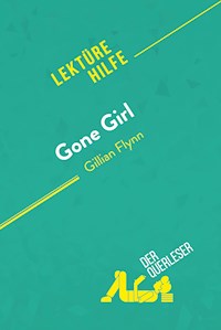 Gone Girl von Gillian Flynn (Lektürehilfe) - Hudson Cleveland - E-Book