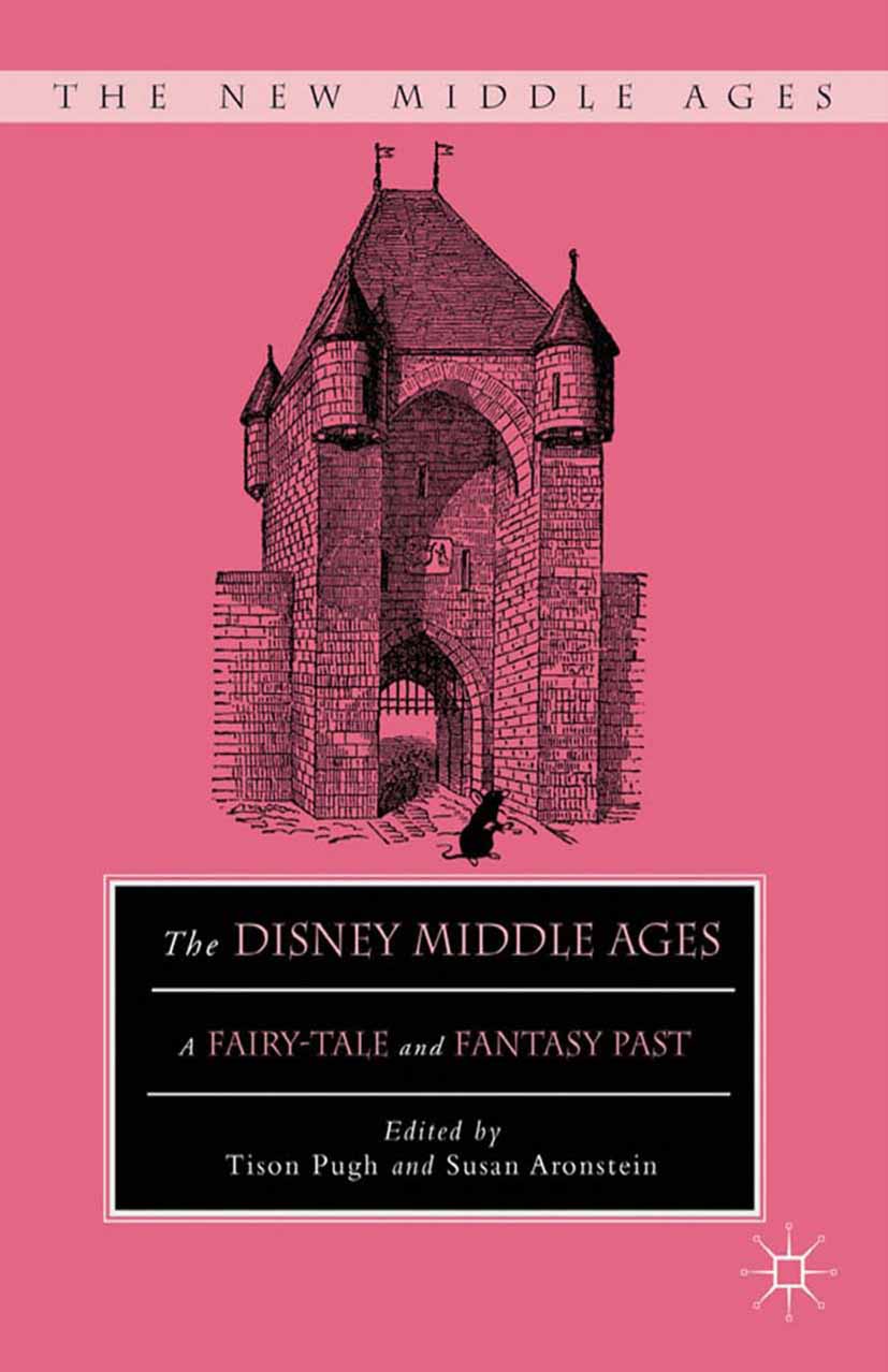 The Disney Middle Ages -  - E-Book